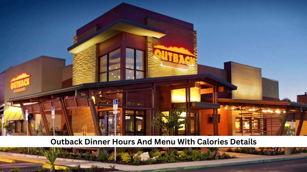 Outback-Dinner-Hours-And-Menu